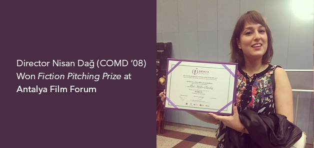 Director Nisan Dağ (COMD ’08) Won Fiction Pitching Prize at Antalya Film Forum