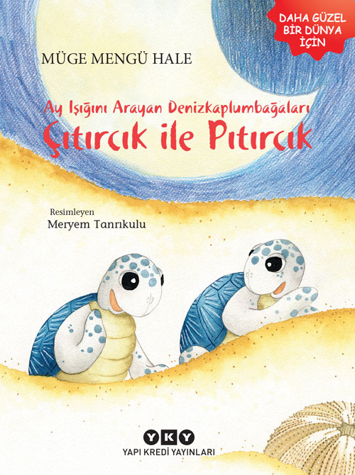 Illustrated children’s book by Müge Mengü Hale is out now from Yapı Kredi Publications