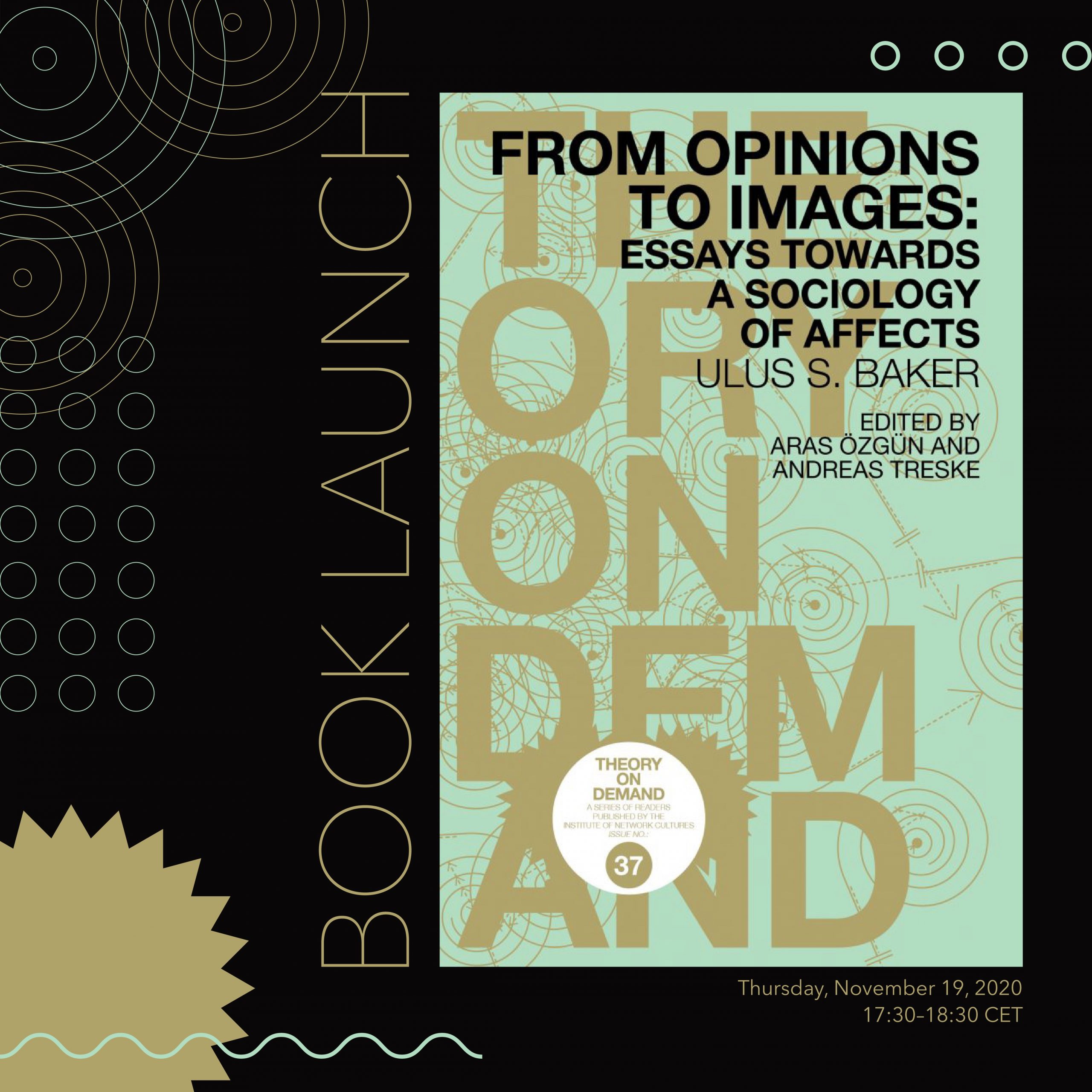 Book Launch of TOD #37, From Opinions to Images by Ulus S. Baker, Nov. 19, 2020