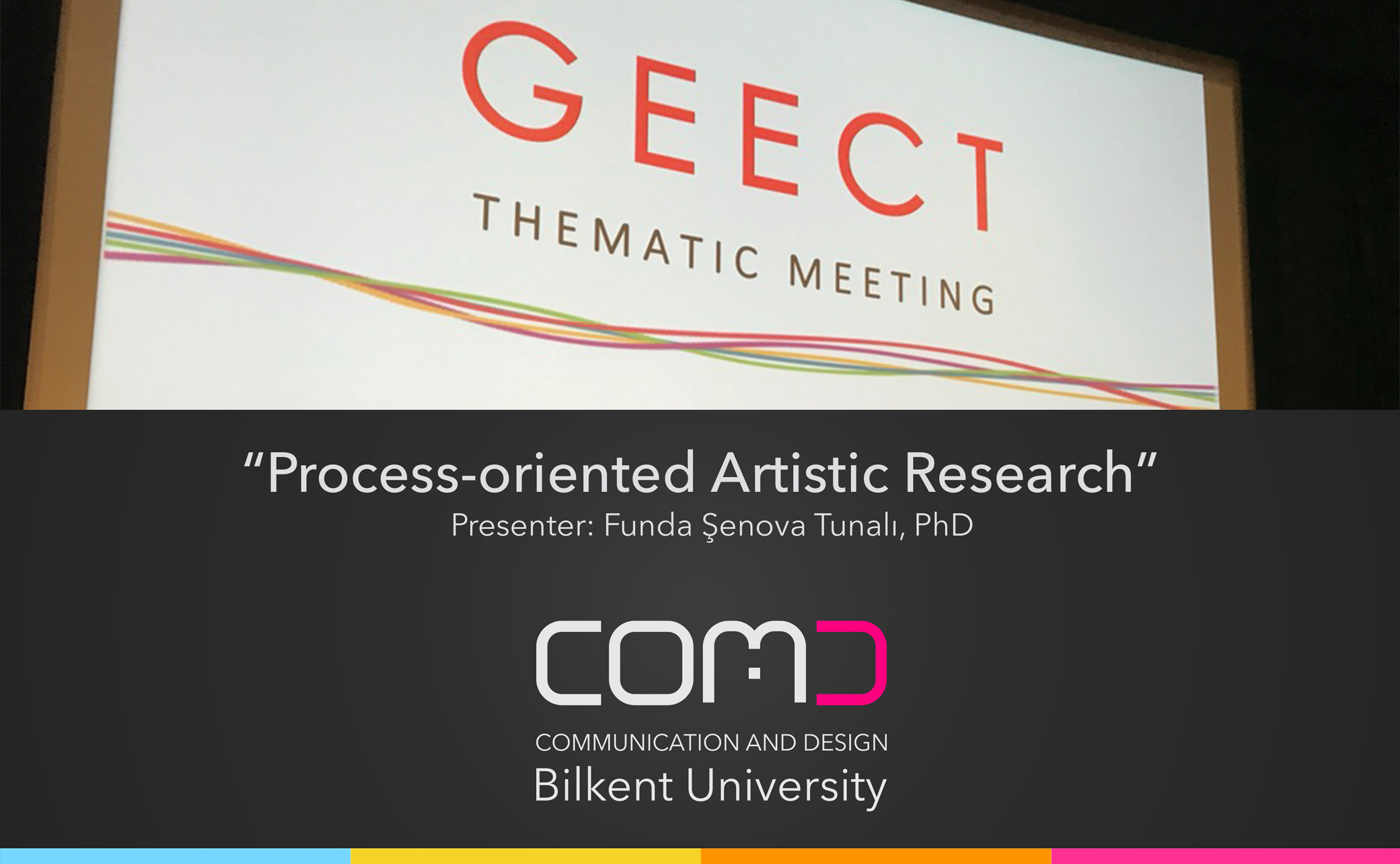 Funda Şenova Tunalı, PhD made a presentation at GEECT (CILECT)Thematic Meeting in Stockholm