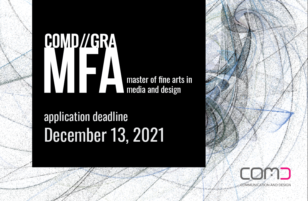 MFA in Media and Design, Spring 2021, New call