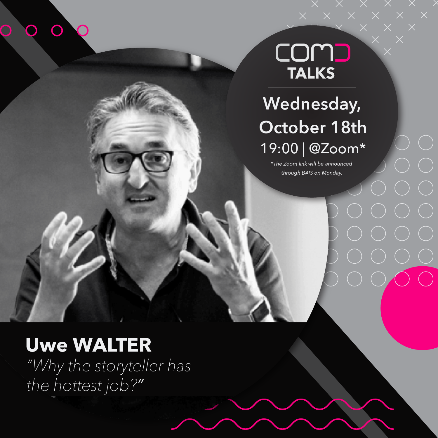 COMD Talk featuring Uwe Walter: “Why the storyteller has the hottest job?”