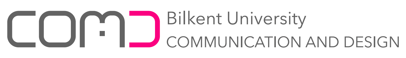 Bilkent COMD – Bilkent University Department of Communication and Design